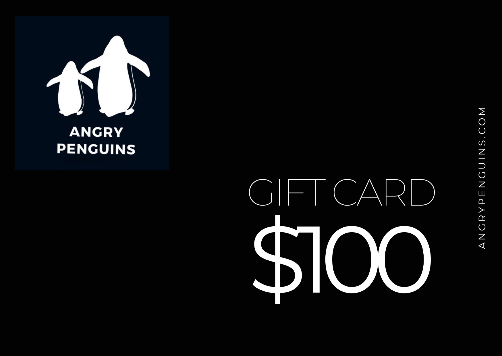 Gift card for Angry Penguins with penguin logo on a black background $100
